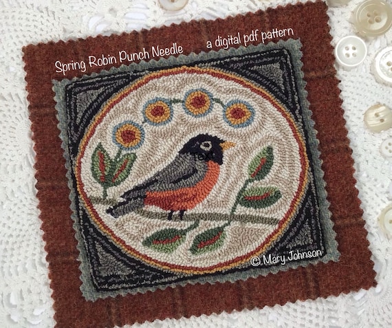 Punch Needle DIGITAL Pattern, Spring Robin by Mary Johnson, a digital download pdf Pattern