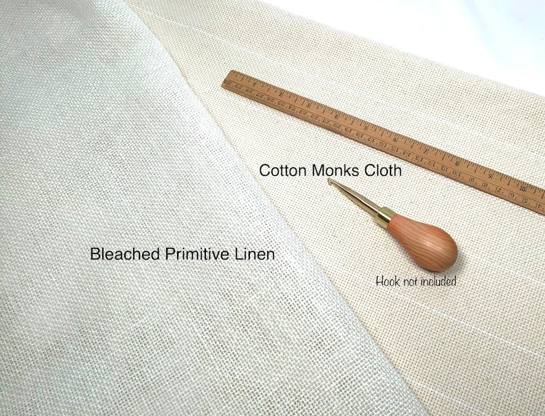 Puede incluir: Imagen de lino primitivo blanqueado y tela de monje de algod&oacute;n, con una regla de madera y una herramienta de aguja de perforaci&oacute;n. El texto "Cotton Monks Cloth", "Bleached Primitive Linen" y "Hook not included" son visibles.