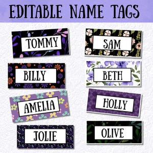 May include: A collection of rectangular name tags featuring floral designs and names such as Tommy, Sam, Billy, Beth, Amelia, Holly, Jolie, and Olive. The text "EDITABLE NAME TAGS" is at the top. Each tag has a white name box.