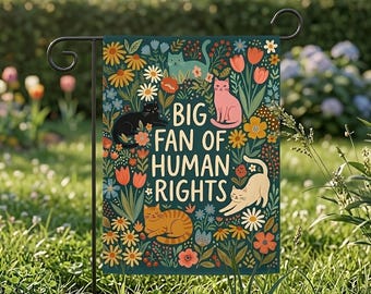 Bandeira de jardim "Grande Fã dos Direitos Humanos", decoração de jardim com gato e flores.