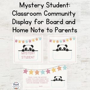 May include: A classroom community display set with a panda bear theme. The set includes a display board and home note to parents. The text reads "Mystery Student" and "Today, I was the mystery student in class! I made great choices, showed kindness, and was an awesome teammate!"