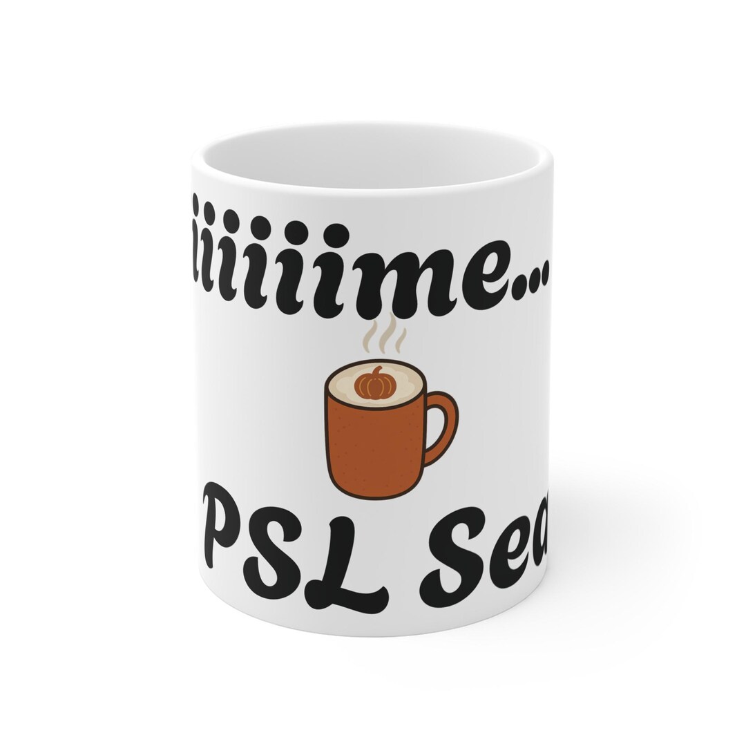 Pumpkin Spice Latte Mug - Autumn Cozy Cup, PSL Lover Gift, Fall Decor ...
