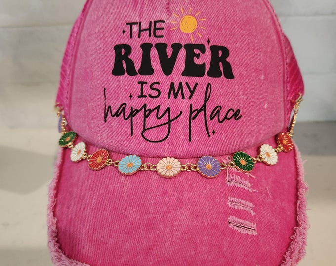 Trucker Hat River is my happy place