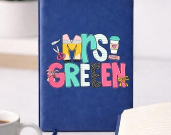 Personalized Teacher Journal, Custom Name Notebook, Back to School Gift, Teacher Appreciation Gift, Cute School Planner, Mrs Journal