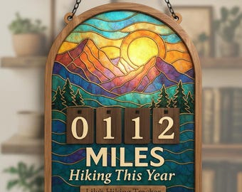 Custom Hiking Log Sign, Faux Stained-Glass Miles Hiked Tracker, Personalized Outdoor Adventure Decor, Hiker Gift for Nature Lovers