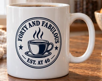 40th Birthday Mug - Forty and Fabulous Vintage Badge