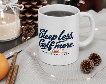 Taza "Duerme menos, juega más al golf", Taza de café "Madrugador/a" para golfistas, Regalo para golfistas, 325 ml
