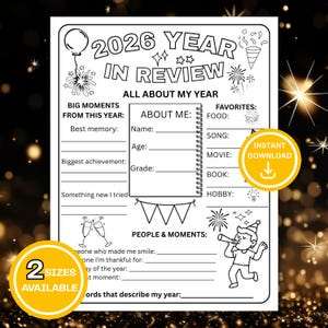 May include: A black and white printable 2026 Year in Review worksheet featuring sections for Big Moments, About Me, Favorites, and People & Moments. The page includes line drawings of a balloon, fireworks, a party hat, and a person celebrating.