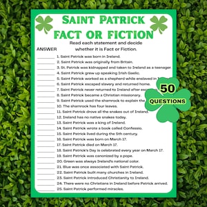 May include: A green Saint Patrick's Day trivia game with a white background and text. The game is titled "Saint Patrick Fact or Fiction" and includes 25 statements to determine if they are fact or fiction. Shamrock graphics are in the top corners.