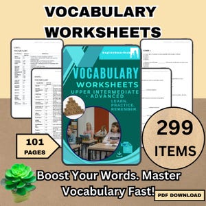 May include: A digital vocabulary worksheet set for upper intermediate to advanced learners. The cover features the text "Vocabulary Worksheets" and "Boost Your Words. Master Vocabulary Fast!" with 101 pages and 299 items. Includes a PDF download.