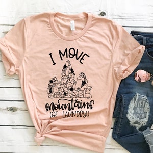 I move mountains of laundry .  Boyfriend Style Unisex  Shirt . Cute Motherhood Shirt  . Graphic Tee . Funny Mother&#39;s Day Gift.