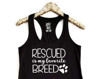 Workout Tank Top Rescued is my favorite breed Terry Cute Racerback  Style