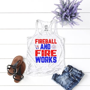 Fireball and Fireworks . Flowy 4th of July Tank Top . Cute 4th of July Shirt . Racerback Tank Top . Patriotic Shirt . Whiskey lover .