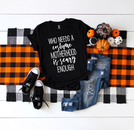 image 0 image 1 image 2 🔎zoom Mom Halloween Costume - Who needs a costume Motherhood is scary enough