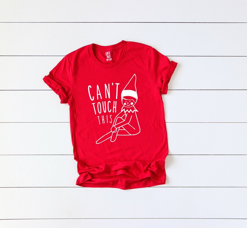 Can't Touch This Elf Christmas Shirt . RED Unisex Tee . Etsy