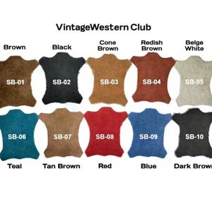 May include: A color chart from Vintage Western Club, featuring samples of leather in various colors. Colors include brown, black, cone brown, reddish brown, beige white, teal, tan brown, red, blue, and dark brown. Each sample is labeled with a color name and a code.