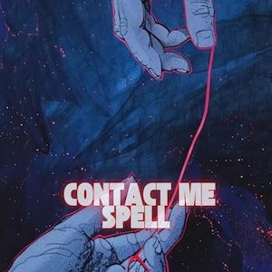 Contact Me Spell: Same Day Ritual - Make Them Call You