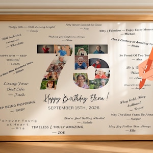 May include: A framed photo collage celebrating a 75th birthday. The number 75 is filled with photos of the birthday person. The words "Happy Birthday Elena!" and the date are displayed. Various well wishes surround the central image.