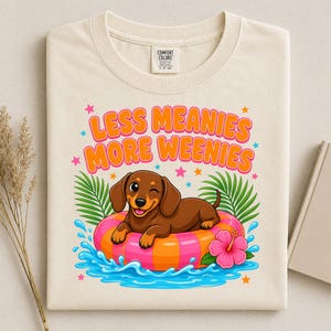 Less Meanies More Weenies Funny Dachshund Summer, Cute Wiener Dog Pool Float Tropical Clipart, Dog Mom Humor Tshirt Design Sublimation PNG