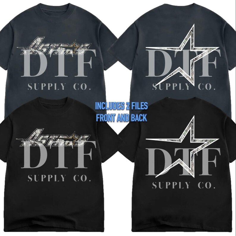 May include: Four t-shirts, two in black and two in dark gray, are displayed. Each shirt features the text "Astros DTF SUPPLY CO." or "DTF SUPPLY CO." with a star design. The image includes the text "INCLUDES 2 FILES FRONT AND BACK."