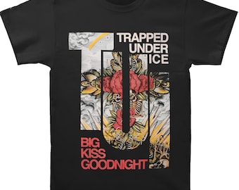 Trapped Under Ice Big Kiss Goodnight Reprint Fans T-shirt Black Gildan Classic