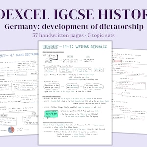 May include: A set of 37 handwritten study pages for Edexcel IGCSE History, focusing on the development of dictatorship in Germany. The pages feature detailed notes, diagrams, and flowcharts covering topics like the Weimar Republic and Nazi Germany.