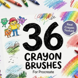 May include: A digital art graphic featuring the number "36" in black crayon texture, with the words "Crayon Brushes" and "For Procreate" below. Colorful crayon strokes and cartoon characters are also present.