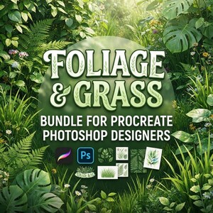Puede incluir: Una colección de activos digitales titulada FOLIAGE & GRASS BUNDLE FOR PROCREATE PHOTOSHOP DESIGNERS, que incluye iconos para Procreate y Photoshop, junto con pequeñas vistas previas de varias ilustraciones de hojas y hierba verdes.