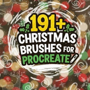 Op de afbeelding: Een digitale kunstafbeelding met de tekst "191+ CHRISTMAS BRUSHES FOR PROCREATE" in geel, wit en groen. De achtergrond is een wazig bokeh-effect met kerstthema-illustraties, waaronder sneeuwvlokken en rendieren.