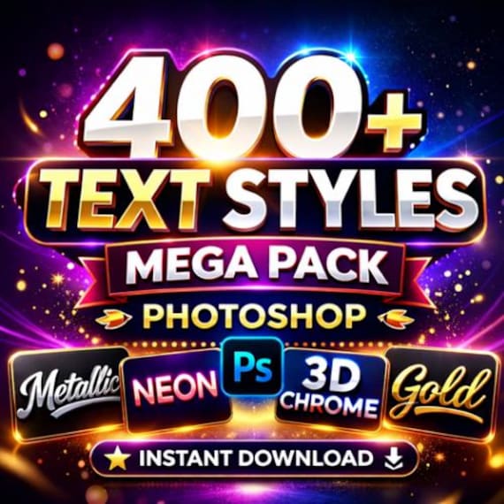 400+ Photoshop Text Styles Bundle | 3D, Gold, Neon, Chrome, Glitch, ASL Effects (Digital Download)