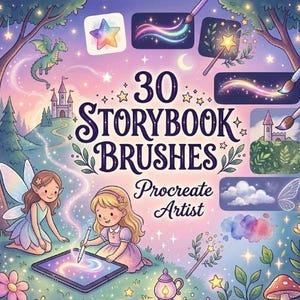May include: A whimsical illustration with the text "30 Storybook Brushes". The image depicts a dragon, castle, fairies, and a girl using a tablet. The colour scheme is soft, using pastel pinks, blues, and purples, creating a fairytale atmosphere.