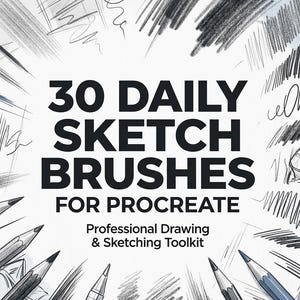 May include: A digital toolkit featuring 30 daily sketch brushes for Procreate, displayed with bold black text on a white background. The design includes various pencil-style graphite strokes and illustrations of sharpened pencils around the edges.