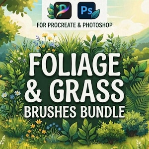 May include: A digital brush set titled FOLIAGE & GRASS BRUSHES BUNDLE FOR PROCREATE & PHOTOSHOP, featuring a vibrant illustration of various green plants, ferns, bushes, and small yellow and blue wildflowers against a soft landscape background.