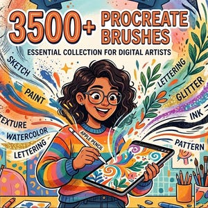 May include: A digital illustration featuring a person with dark curly hair and glasses using an Apple Pencil on a tablet. The text reads 3500+ PROCREATE BRUSHES ESSENTIAL COLLECTION FOR DIGITAL ARTISTS, surrounded by words like SKETCH, PAINT, TEXTURE, WATERCOLOR, LETTERING, GLITTER, INK, and PATTERN.