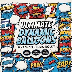May include: A digital graphic design toolkit featuring a comic book style background with blue, red, and yellow panels. The central text reads ULTIMATE DYNAMIC BALLOONS PANELS SFX COMIC TOOLKIT, with smaller circles stating MEGA TOOLKIT, DIGITAL DOWNLOAD, FOR DIGITAL ARTISTS.