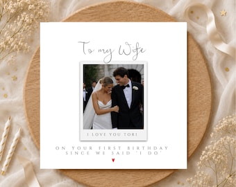 Personalised 1st Birthday As My Wife Card - Add A Photo Card - First Birthday Gift For Wife - 1st Birthday Card As My Wife - Wife Card