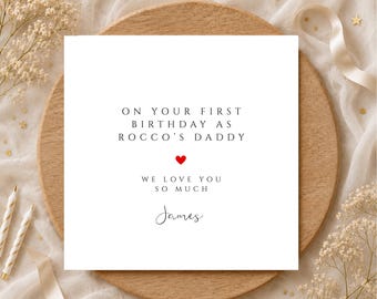 First Birthday as a Daddy Card, On Your First Birthday as a Dad for Husband, Boyfriend, Partner,  Happy 1st Birthday as a Daddy Gift
