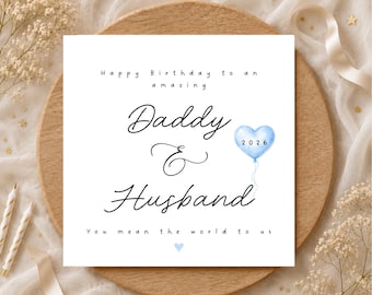 Happy Birthday Daddy and Husband Card, Daddy and Husband Birthday Card, You mean the world to us, Sentimental Daddy Birthday Card