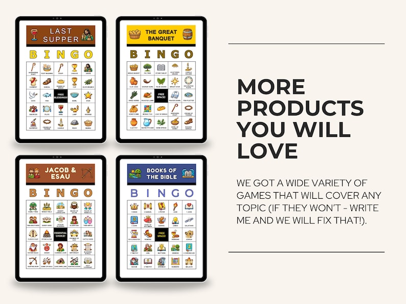 May include: Four digital bingo game boards displayed on tablets. The games are themed around religious topics, including "Last Supper," "The Great Banquet," "Jacob & Esau," and "Books of the Bible." The text "More Products You Will Love" is also visible.