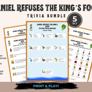 May include: A 5-in-1 trivia bundle titled Daniel Refuses the King's Food, featuring multiple printable activity sheets. The pages include picture trivia, true or false questions, and answer keys with illustrations of biblical figures, food, and artifacts.