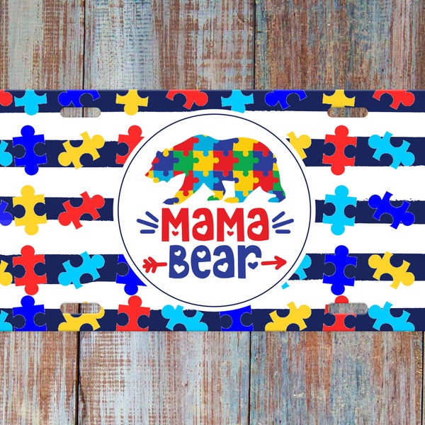 Autism Awareness Mama Bear License Plate, Custom License Plate, Vanity Plate, Car Tag, Autism Car Accessories, Puzzle Pieces License Plate