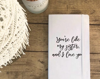Bridesmaids Movie Decal - You're Like My Sister and I Love You Decal - Bridesmaid Gifts - Bachelorette Gifts