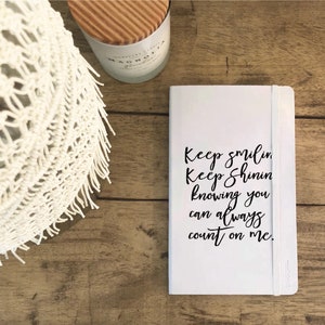 Bridesmaids Movie Decal - Keep Smilin&#39;, Keep Shinin&#39;, knowing you can always count on me Decal - Bridesmaid Gifts - Bachelorette Gifts