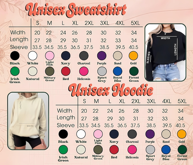 May include: A size chart for a unisex sweatshirt and unisex hoodie, displaying width, length, and sleeve measurements in inches from sizes S to 5XL. The chart includes color swatches for black, white, pink, navy, charcoal, purple, sand, gold, green, and blue.
