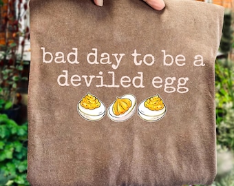 Bad Day to be a Deviled Egg Png, Funny Thanksgiving Dinner Png, Sarcastic Friendsgiving Png, Food Humor Png