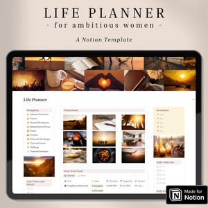May include: A digital tablet displays a "Life Planner" Notion template, featuring a clean, organized layout with sections for navigation, vision boards, and daily tasks. The top banner showcases a collage of inspirational images. Text reads "LIFE PLANNER - for ambitious women - A Notion Template."