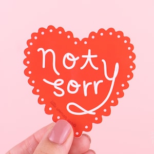 Naklejka winylowa „Nie przepraszam” – feministyczne serce, słodki czerwony, inspirujący, motywujący, bezkompromisowy cytat, naklejka na laptopa, planer, wodoodporny