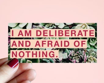 Feminist Vinyl Sticker Audre Lorde- "I am deliberate and afraid of nothing" Illustrated Inspirational Quote Text Weatherproof Decal Laptop