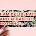 Feminist Vinyl Sticker Audre Lorde- 'I am deliberate and afraid of nothing' Illustrated Inspirational Quote Text Weatherproof Decal Laptop