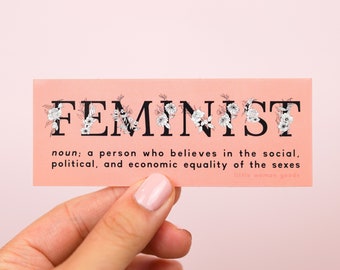 Feminist Vinyl Sticker Definition- "A person who believes in the equality of the sexes" Pink Waterproof Sticker Waterbottle Laptop Car Decal
